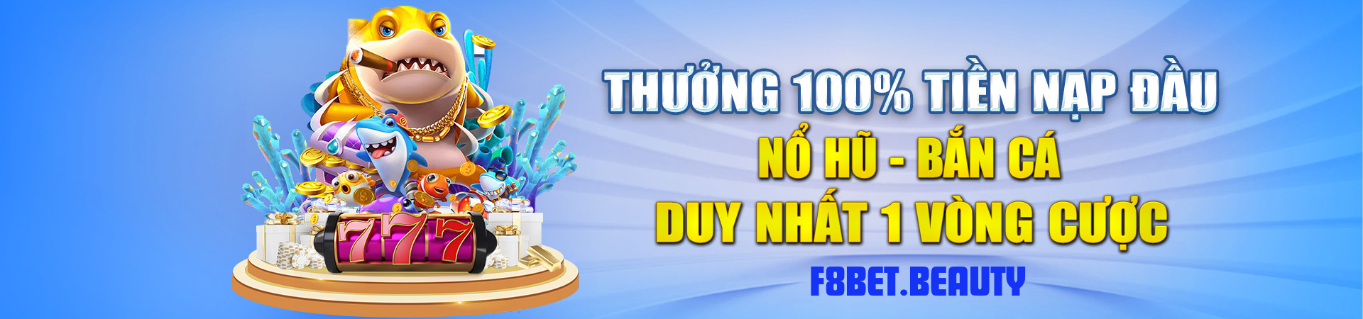 Thưởng nạp đầu tại F8bet